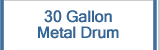 30 Gallon MetaL Barrel/Drum